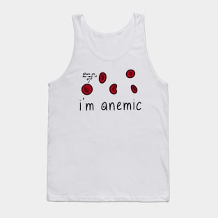 i'm anemic Tank Top